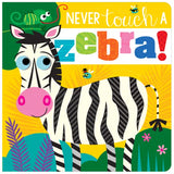 Libro Sensorial De Texturas "Nunca Toques Una Cebra"